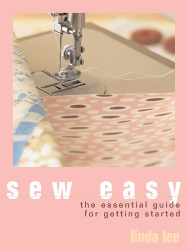 Stock image for Sew Easy The Essential Guide to Getting Started for sale by TextbookRush