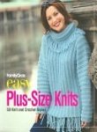 Beispielbild fr Easy Plus-size Knits: 50 Knit and Crochet Projects (Family Circle) zum Verkauf von Reuseabook