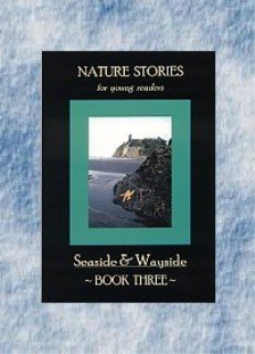 Beispielbild fr Nature Stories for Young Readers - Book 3 zum Verkauf von ThriftBooks-Dallas