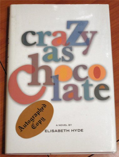 Imagen de archivo de Crazy As Chocolate a la venta por Wonder Book