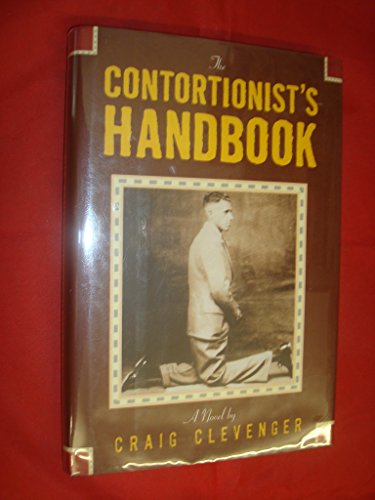 Imagen de archivo de The Contortionist's Handbook a la venta por Chaparral Books