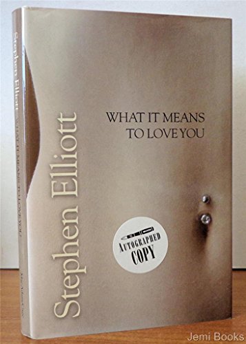 Beispielbild fr What It Means to Love You zum Verkauf von More Than Words