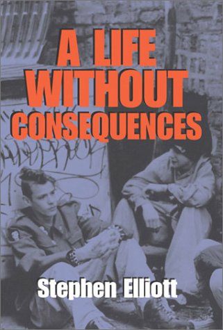 Beispielbild fr A Life Without Consequences zum Verkauf von Better World Books: West
