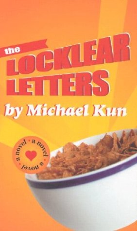 9781931561365: The Locklear Letters: A Novel / by Michael Kun.