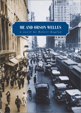 Imagen de archivo de Me and Orson Welles a la venta por Better World Books