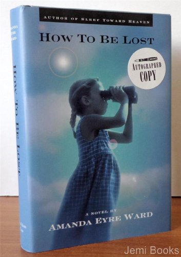 Stock image for How to Be Lost for sale by Better World Books