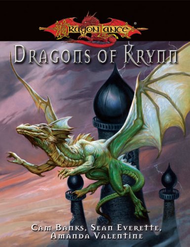 Dragons of Krynn (Dragonlance) (9781931567275) by Banks, Cam; Everette, Sean; Valentine, Amanda