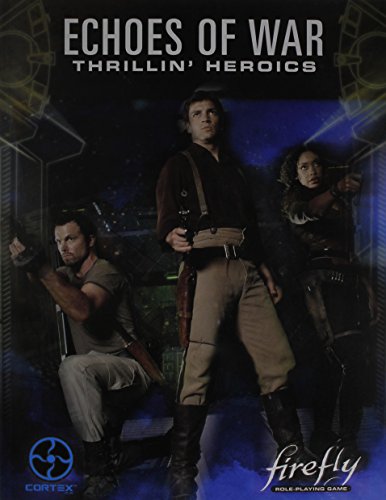 Beispielbild fr Firefly Echoes of War: Thrillin' Heroics zum Verkauf von Half Price Books Inc.