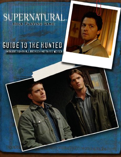 Supernatural RPG Guild to the Hunted (9781931567831) by Banks, Cam; Donoghue, Rob; Durall, Jason; McMichael, Jimmy; Rosenberg, Aaron; Wesel, Floyd