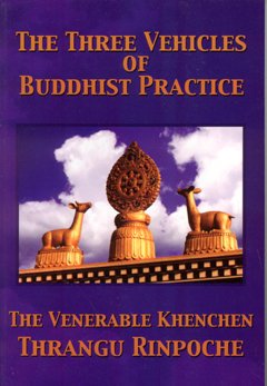 Stock image for The Three Vehicles of Buddhist Practice for sale by Half Price Books Inc.