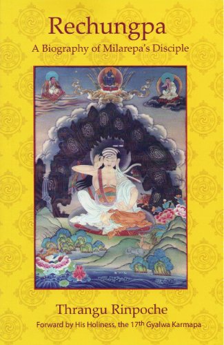 Beispielbild fr Rechungpa: A Biography of Milarepa's Disciple zum Verkauf von GF Books, Inc.