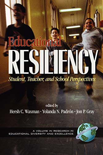 Stock image for Educational Resiliency: Student, Teacher, and School Perspectives (PB) for sale by ThriftBooks-Atlanta