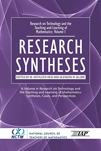 9781931576185: Volume 1: Research Syntheses (Research on Technology and the Teaching and Learning of Mathematics: Syntheses, Cases, and Perspectives)