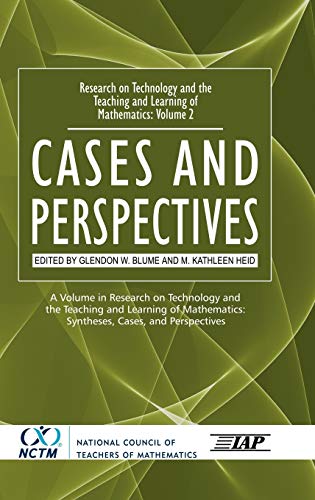 Stock image for Research on Technology and the Teaching and Learning of Mathematics: Vol. 2, Cases and Perspectives (Hc) for sale by Solr Books