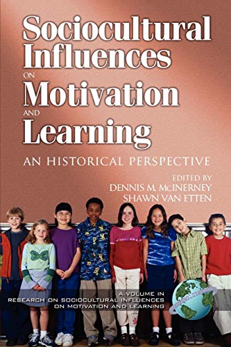 9781931576321: Sociocultural Influences on Motivation and Learning: An Historical Perspective: 2 (Research on Sociocultural Influences on Motivation and Learning)