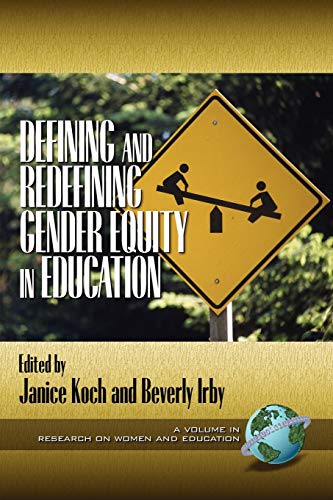 Stock image for Defining and Redefining Gender Equity in Education (Research on Women and Education) for sale by HPB-Red