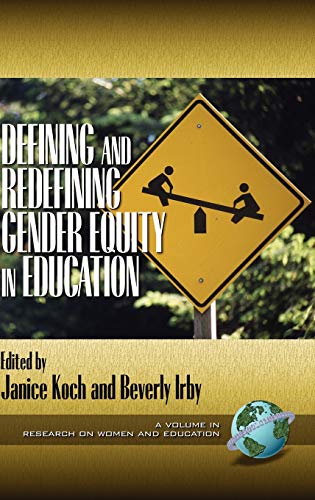 Stock image for Defining and Redefining Gender Equity in Education (Hc) (Research on Women and Education) for sale by HPB-Red