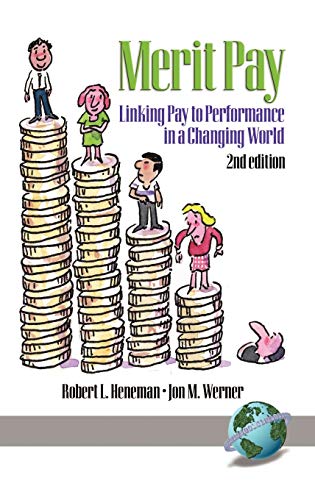 Stock image for Merit Pay: Linking Pay to Performance in a Changing World , 2nd Edition for sale by Lucky's Textbooks