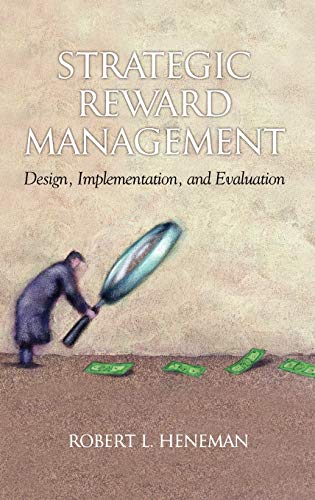 Beispielbild fr Strategic Reward Management: Design, Implementation, and Evaluation (Hc) zum Verkauf von Lucky's Textbooks