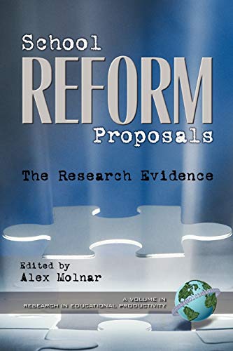 Stock image for School Reform Proposals: The Research Evidence (Research in Educational Productivity) for sale by Wonder Book
