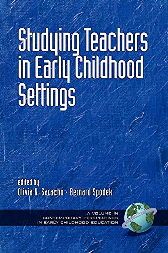 Stock image for Studying Teachers in Early Childhood Settings (Contemporary Perspectives in Early Childhood Education) for sale by Phatpocket Limited