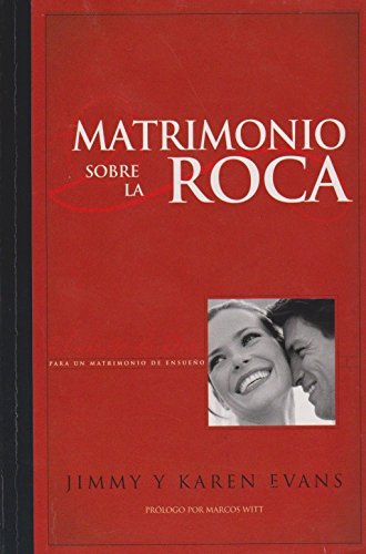 9781931585026: Matrimonio Sobre La Roca (Family & Marriage Today)