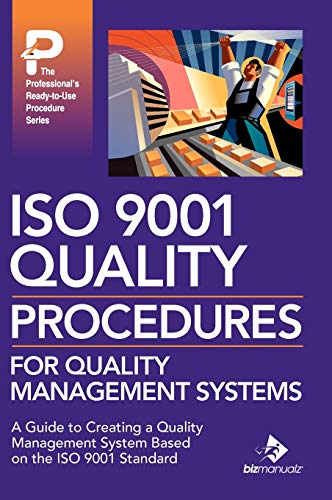 Imagen de archivo de ISO 9001 Quality Procedures for Quality Management Systems (Professional's Ready-To-Use Procedure) a la venta por Lucky's Textbooks