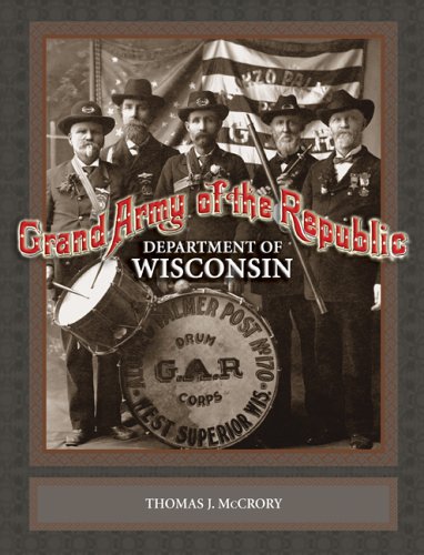 Grand Army Of The Republic: Department Of Wisconsin