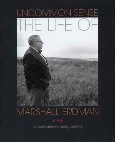 Beispielbild fr Uncommon Sense: The Life of Marshall Erdman zum Verkauf von Big Bill's Books