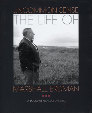 Imagen de archivo de Uncommon Sense: The Life of Marshall Erdman a la venta por Book Deals