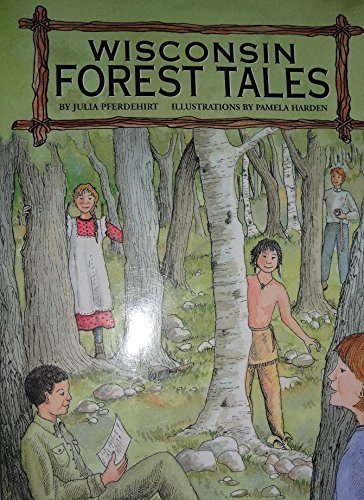 9781931599474: Wisconsin Forest Tales