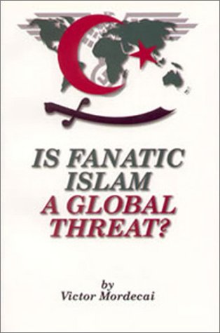 Beispielbild fr Is Fanatic Islam a Global Threat? zum Verkauf von Gulf Coast Books