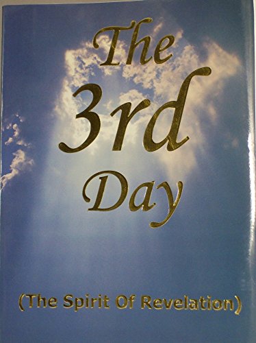 Stock image for The 3rd Day (The Spirit of Revelation) for sale by HPB-Diamond