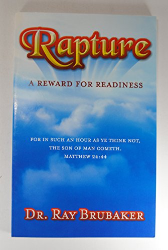 9781931600415: Rapture : A Reward for Readiness