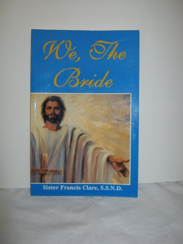 9781931600903: Title: We The Bride