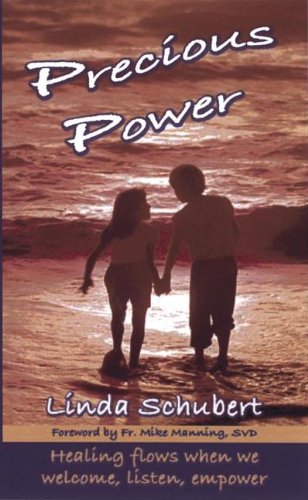 Beispielbild fr Precious Power : Healing Flows When We Welcome, Listen, Empower zum Verkauf von Better World Books: West