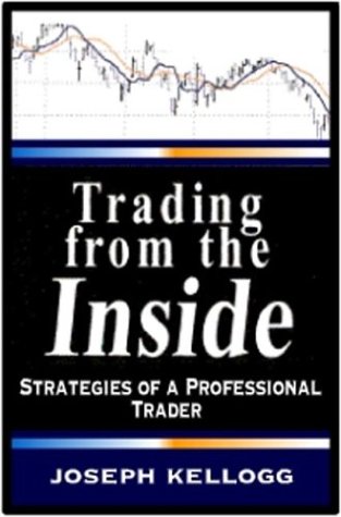 Stock image for Trading From the Inside for sale by HPB-Red