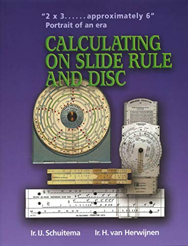 Stock image for Calculating on Slide Rule and Disc for sale by ThriftBooks-Dallas