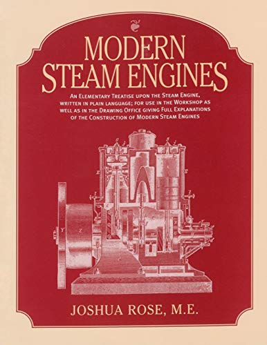 Beispielbild fr Modern Steam Engines An Elementary Treatise Upon the Steam Engine zum Verkauf von Willis Monie-Books, ABAA