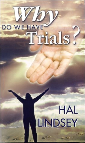 Why Do We Have Trials? (9781931628037) by Hal Lindsey