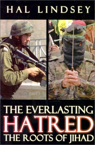 Beispielbild fr The Everlasting Hatred: The Roots of Jihad zum Verkauf von Wonder Book