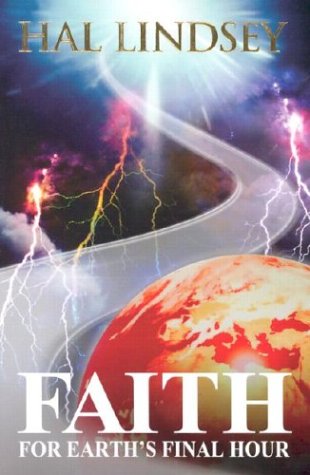 Beispielbild fr Faith for Earths Final Hour zum Verkauf von SecondSale