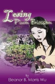 Stock image for Losing Plum Blossom for sale by Lady Lisa's Bookshop