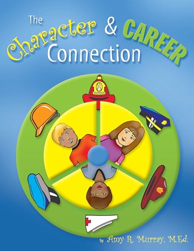Stock image for The Character & Career Connection for sale by SecondSale