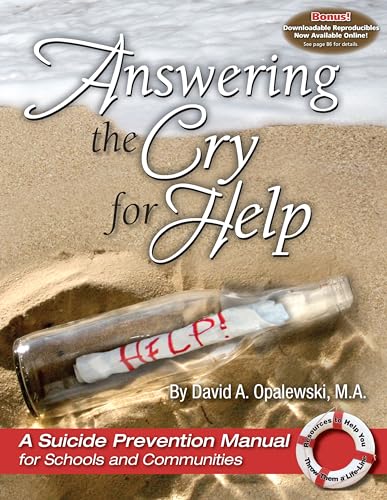 Beispielbild fr Answering the Cry for Help : A Suicide Prevention Manual for Schools and Communities zum Verkauf von Better World Books