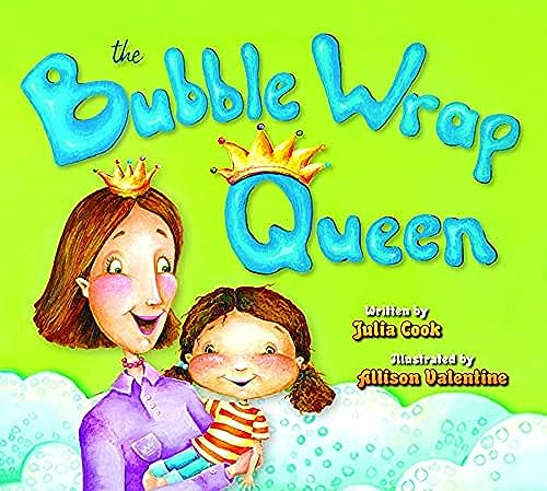 Beispielbild fr The Bubble Wrap Queen: A Picture Book with Safety Tips for the Playground, Car, Bike, and More! zum Verkauf von Once Upon A Time Books