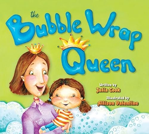 Stock image for The Bubble Wrap Queen: A Picture Book with Safety Tips for the Playground, Car, Bike, and More! for sale by Once Upon A Time Books