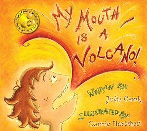 Stock image for My Mouth Is A Volcano: A Picture Book About Interrupting for sale by Off The Shelf