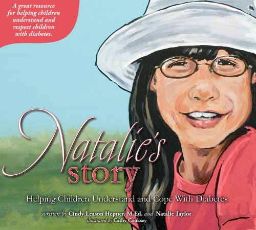 9781931636902: Natalie's Story: Helping Children Understand and Cope With Diabetes
