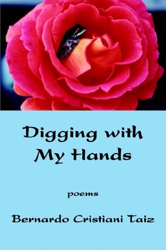 Stock image for Digging With My Hands: Poems (Pima Poetry Series, 10th) for sale by Bookmans